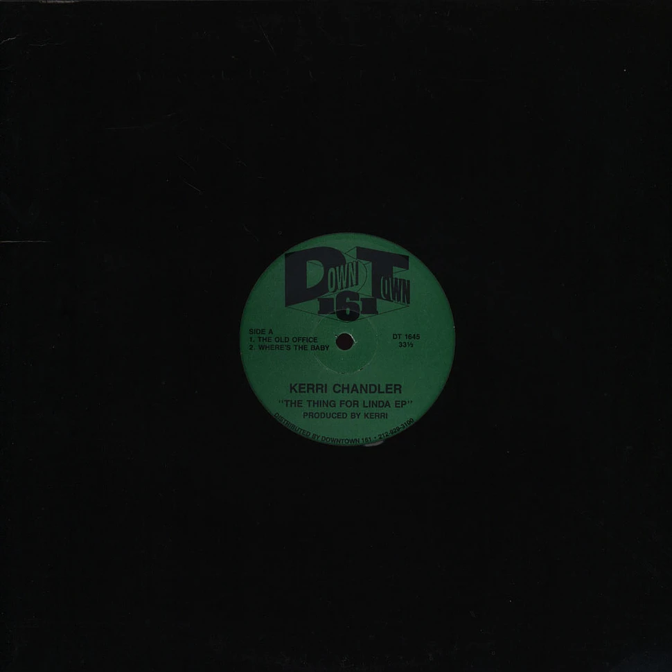 Kerri Chandler - The Thing For Linda EP