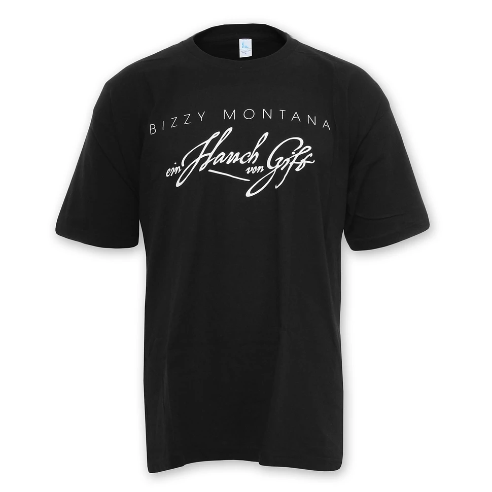 Bizzy Montana - Ein Hauch Von Gift T-Shirt