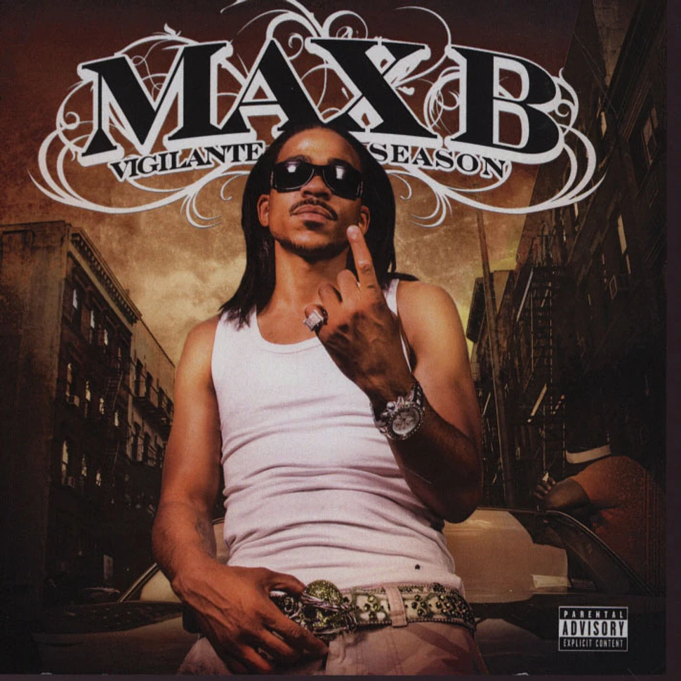 Max B - Vigilante Season