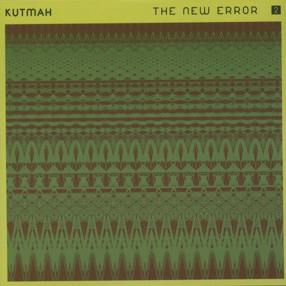 Kutmah - The New Error Volume 2