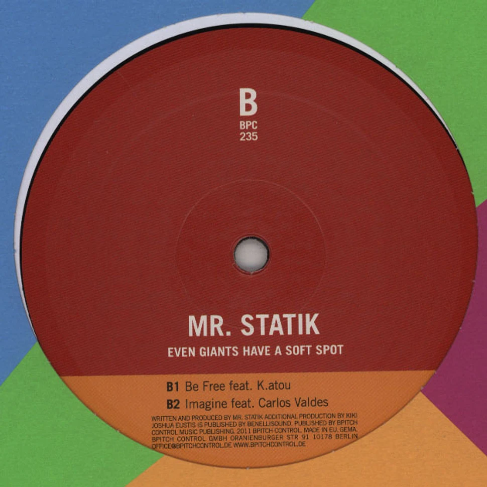 Mr Statik - Even Giants Have A Soft Spot