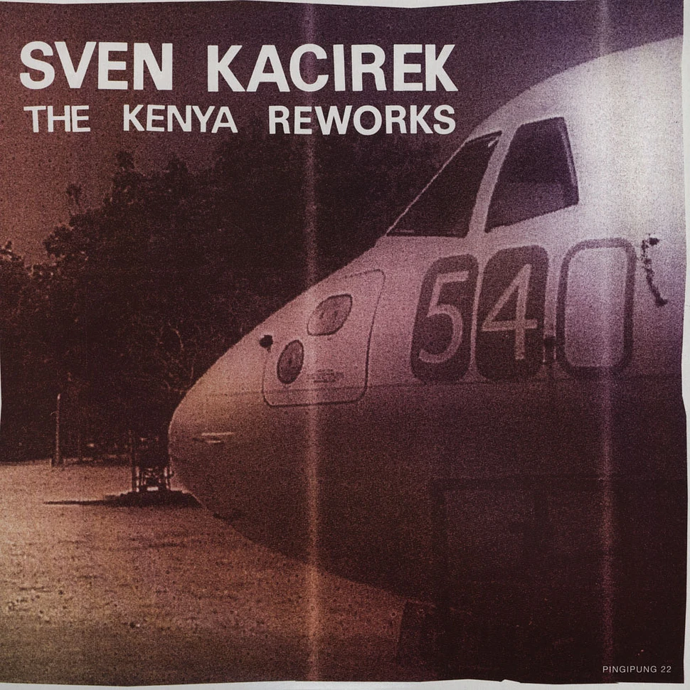 Sven Kacirek - The Kenya Reworks