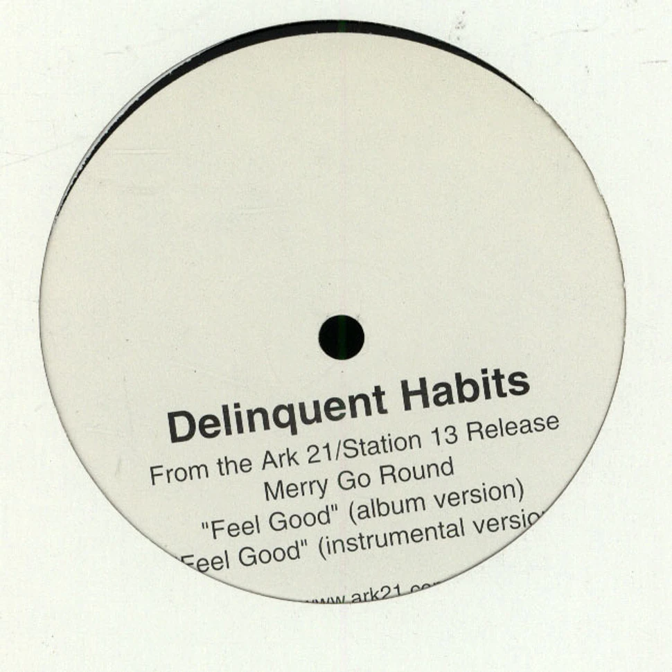 Delinquent Habits - Feel Good