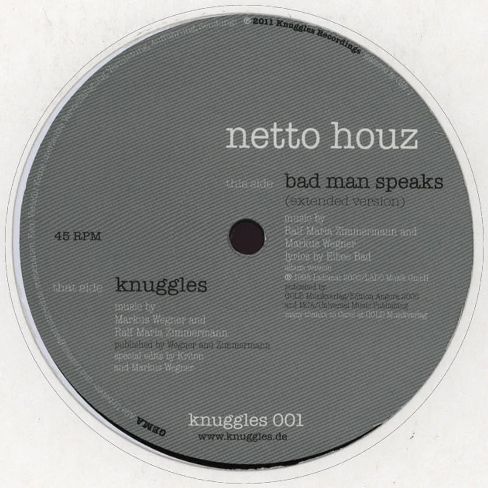 Netto Houz - Bad Man Speaks