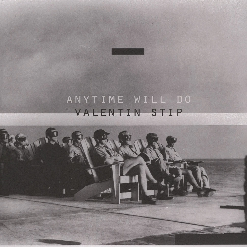 Valentin Stip - Anytime Will Do EP