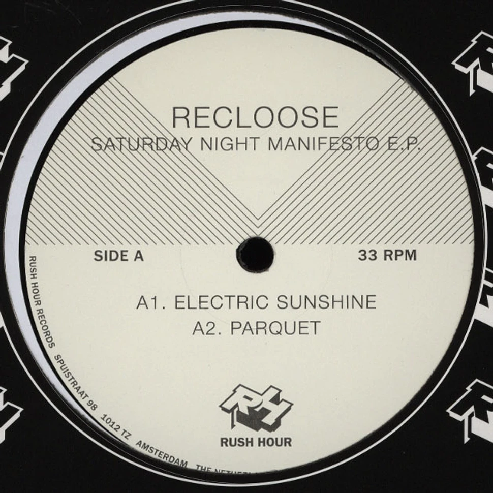 Recloose - Saturday Night Manifesto