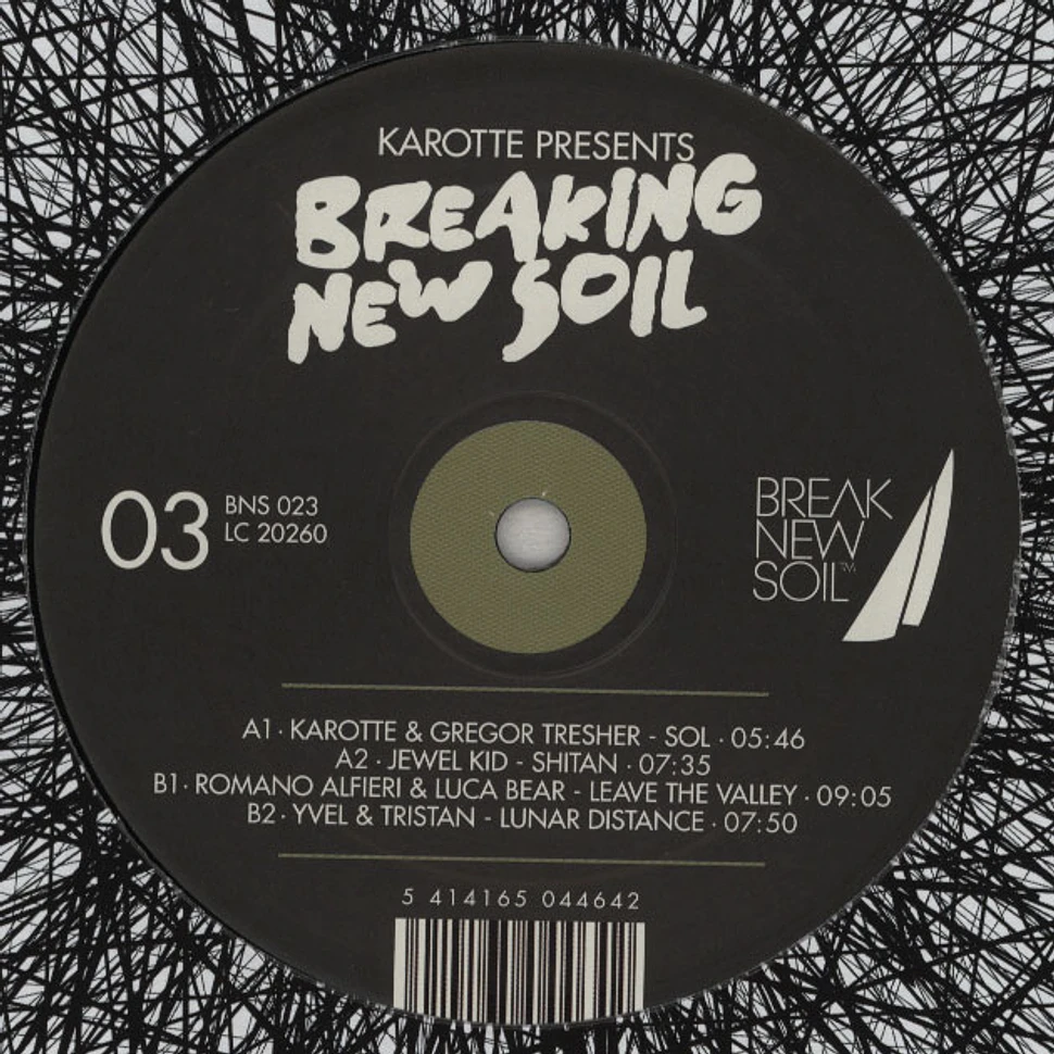 Karotte - Breaking New Soil 03