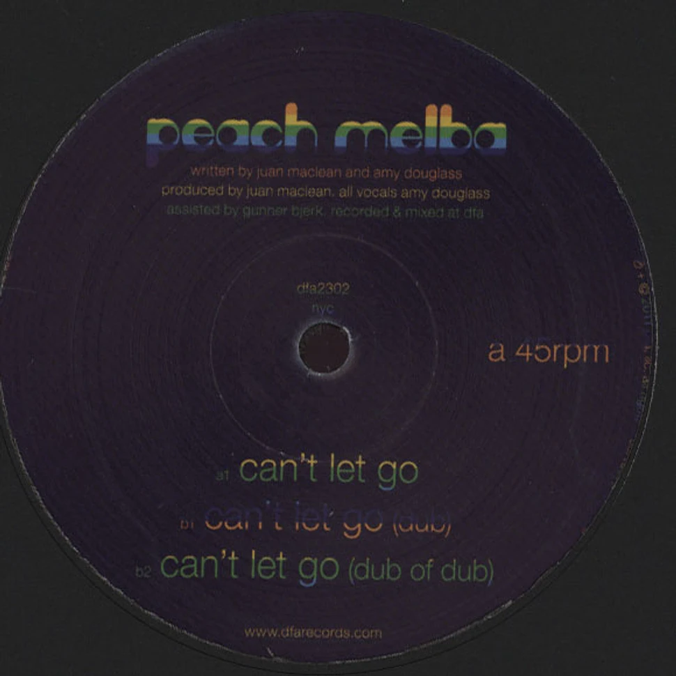 Peach Melba - Can’t Let Go