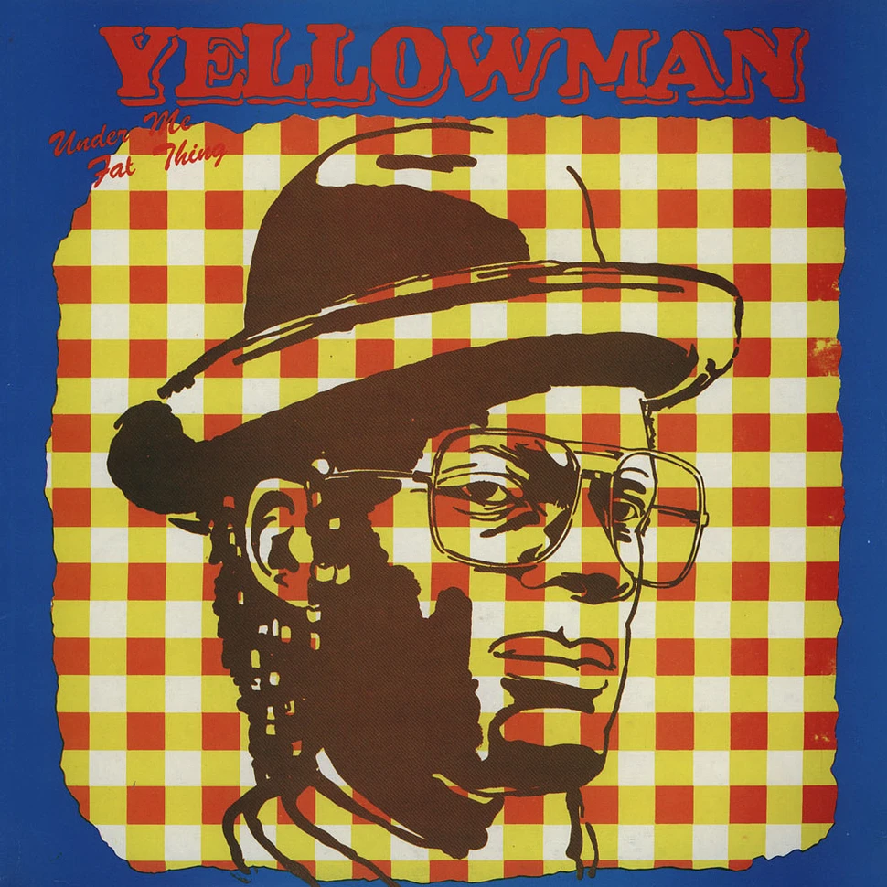 Yellowman - Under Me Fat Thing