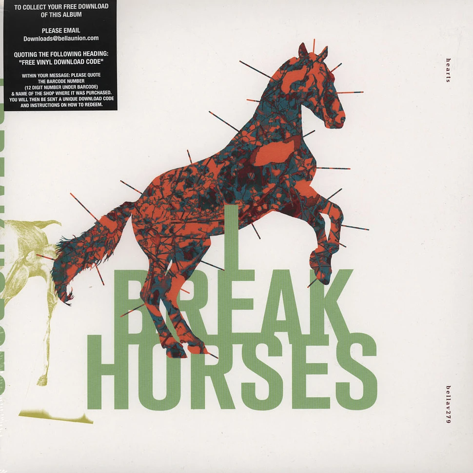 I Break Horses - Hearts