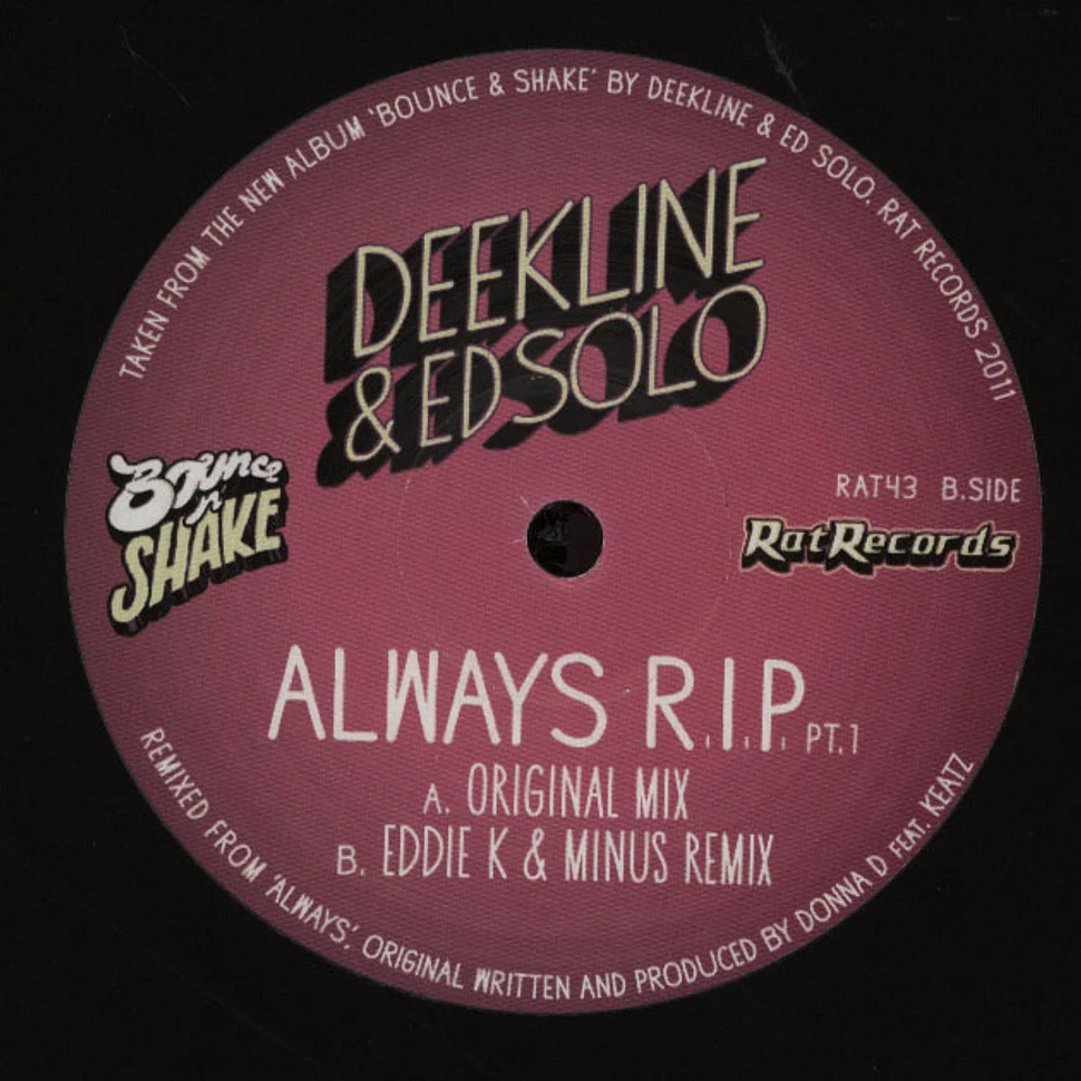 Deekline & Ed Solo - Always R.I.P Part 1