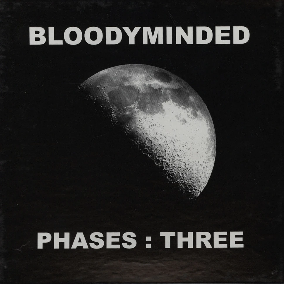 Bloodyminded - Phases 3