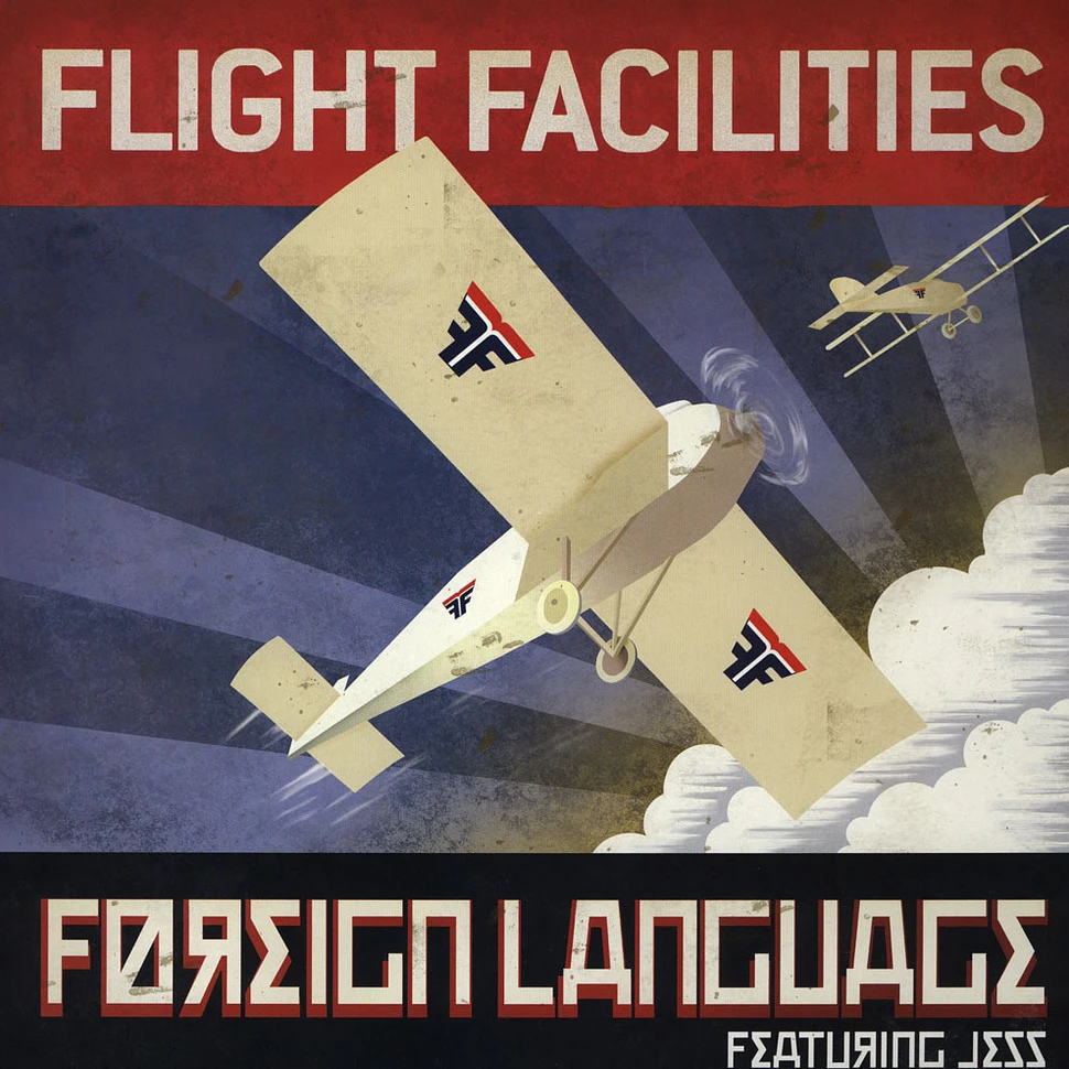 Flight Facalities - Foreign Languages Remixes