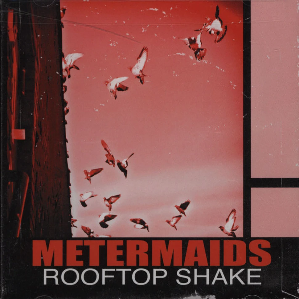 Metermaids - Rooftop Shake