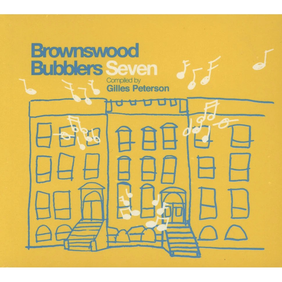 Gilles Peterson - Brownswood Bubblers Volume 7