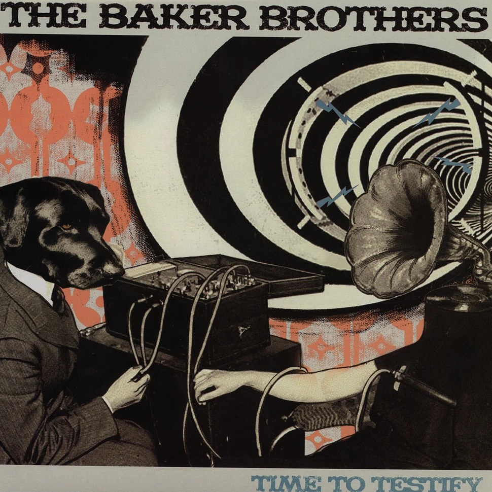 Baker Brothers - Time To Testify