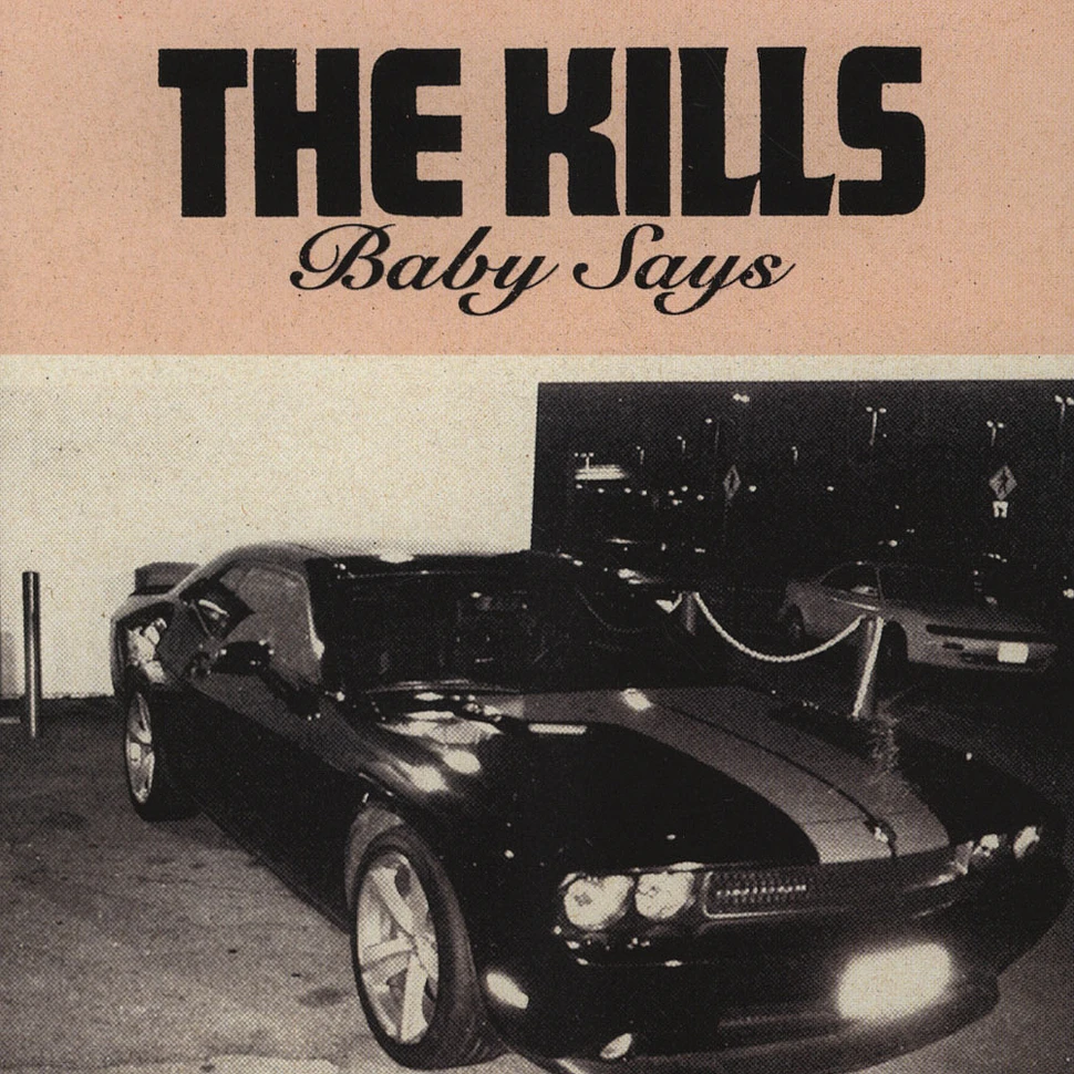 The Kills - Baby Says