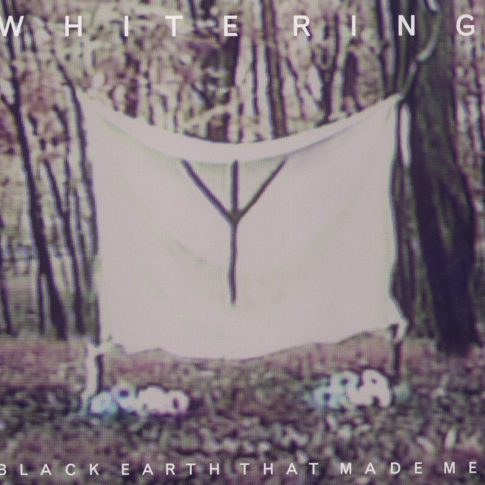 White Ring - Black Earth That Made Me Colored Vinyl Edition