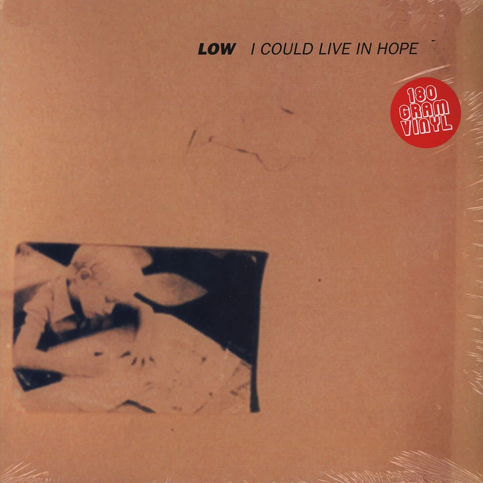 Low - I Could Live In Hope