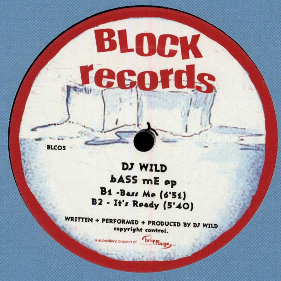 DJ Wild - Bass Me EP