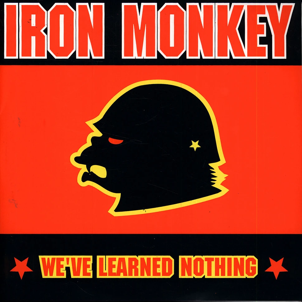 Iron Monkey - We've Learned Nothing