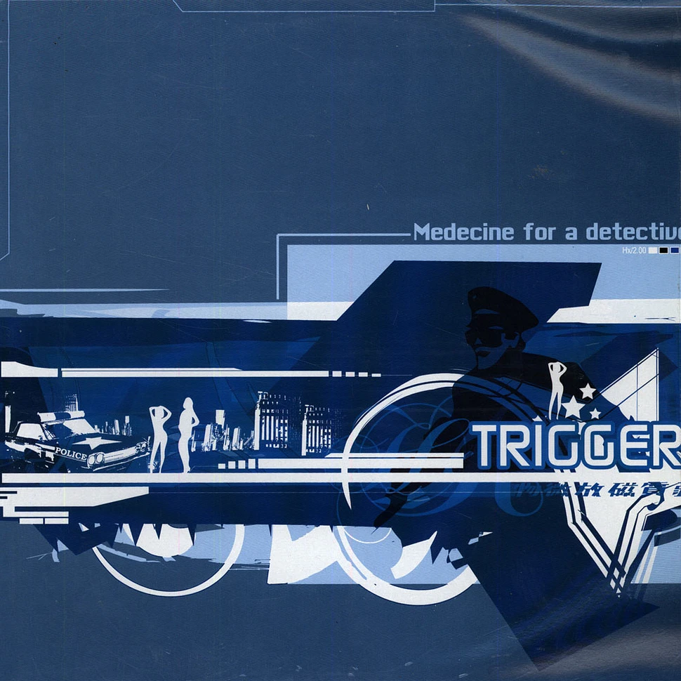 Trigger - Medecine For A Detective