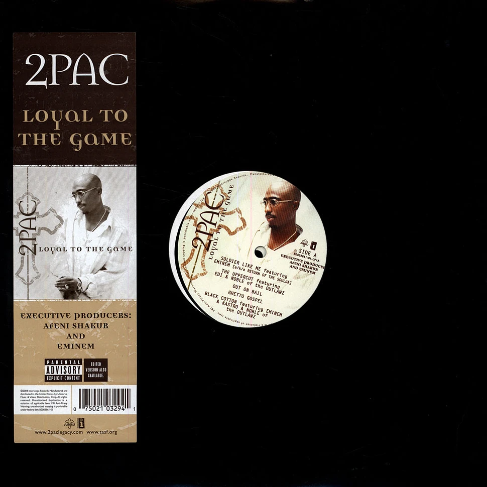 2Pac - Loyal to the game