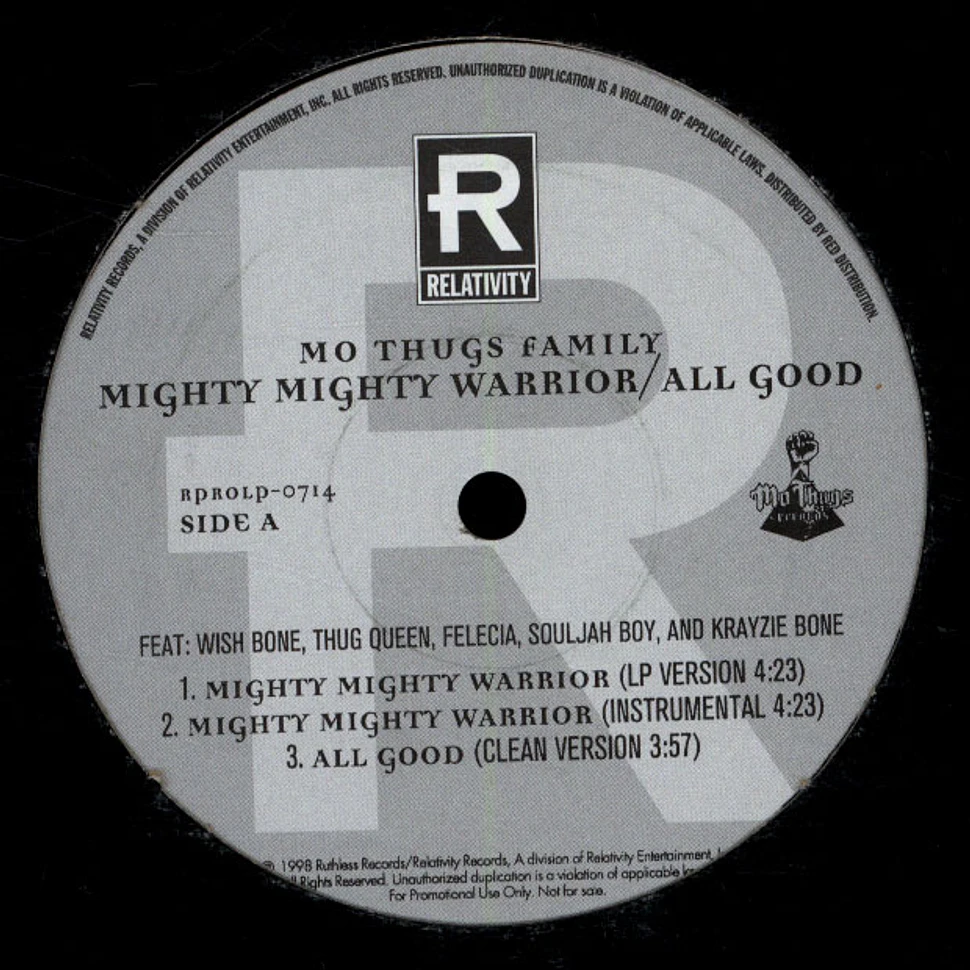 Mo Thugs Family - Mighty Mighty Warrior / All Good