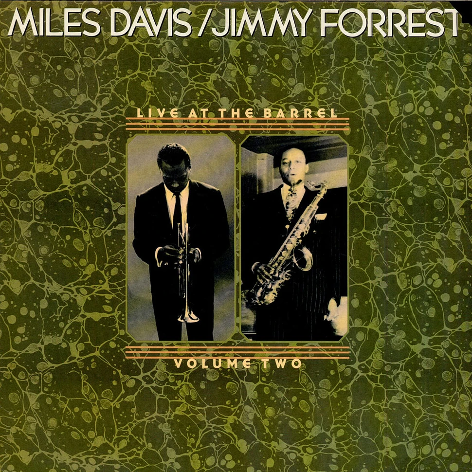 Miles Davis / Jimmy Forrest - Live At The Barrel Volume Two