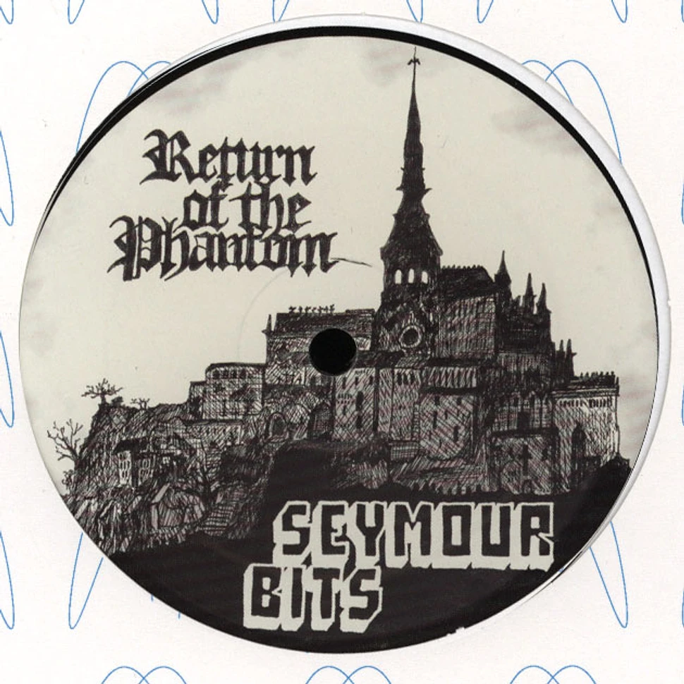 Seymour Bits - Return Of The Phantom