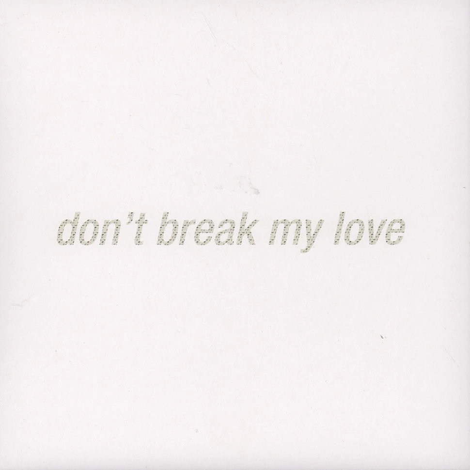 Nicolas Jaar - Don't Break My Love EP