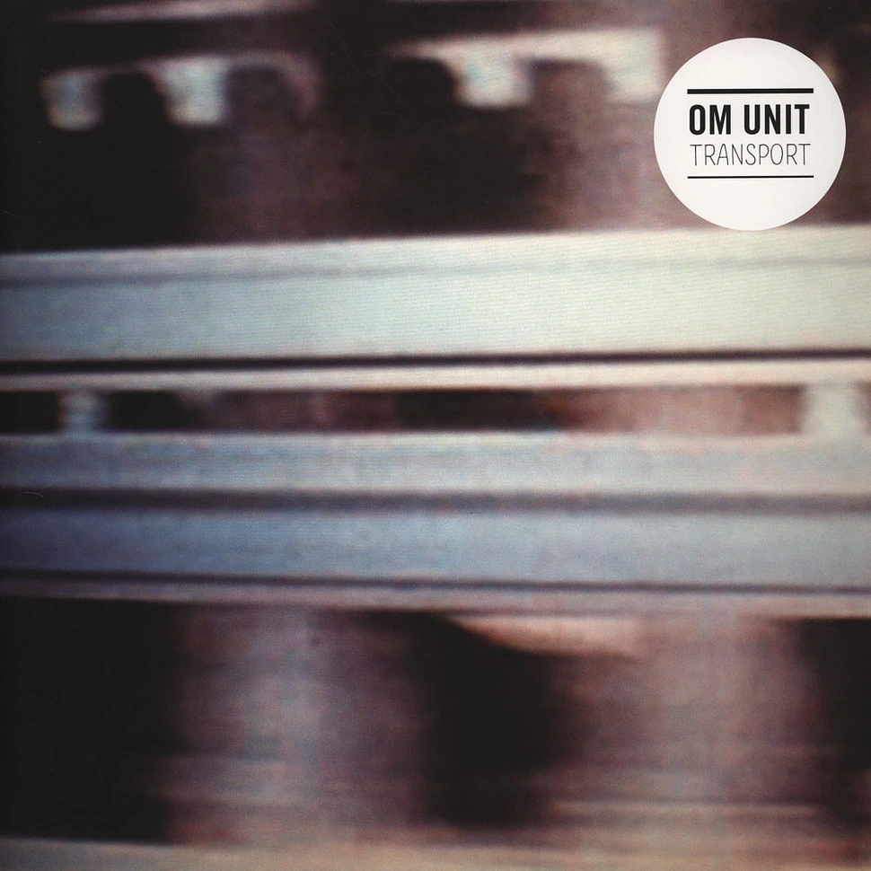 Om Unit - Transport EP