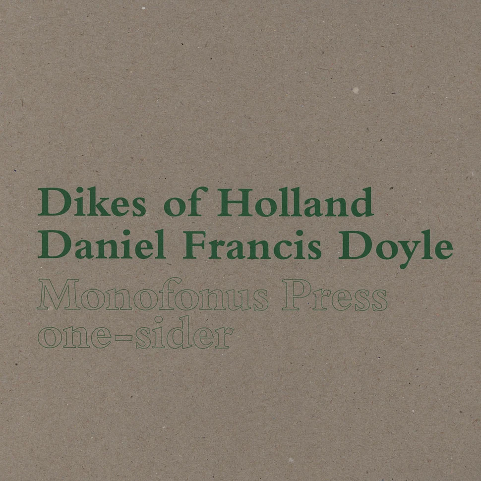 Dikes Of Holland / Daniel Francis Doyle - Daniel Francis Doyle / Dikes Of Holland