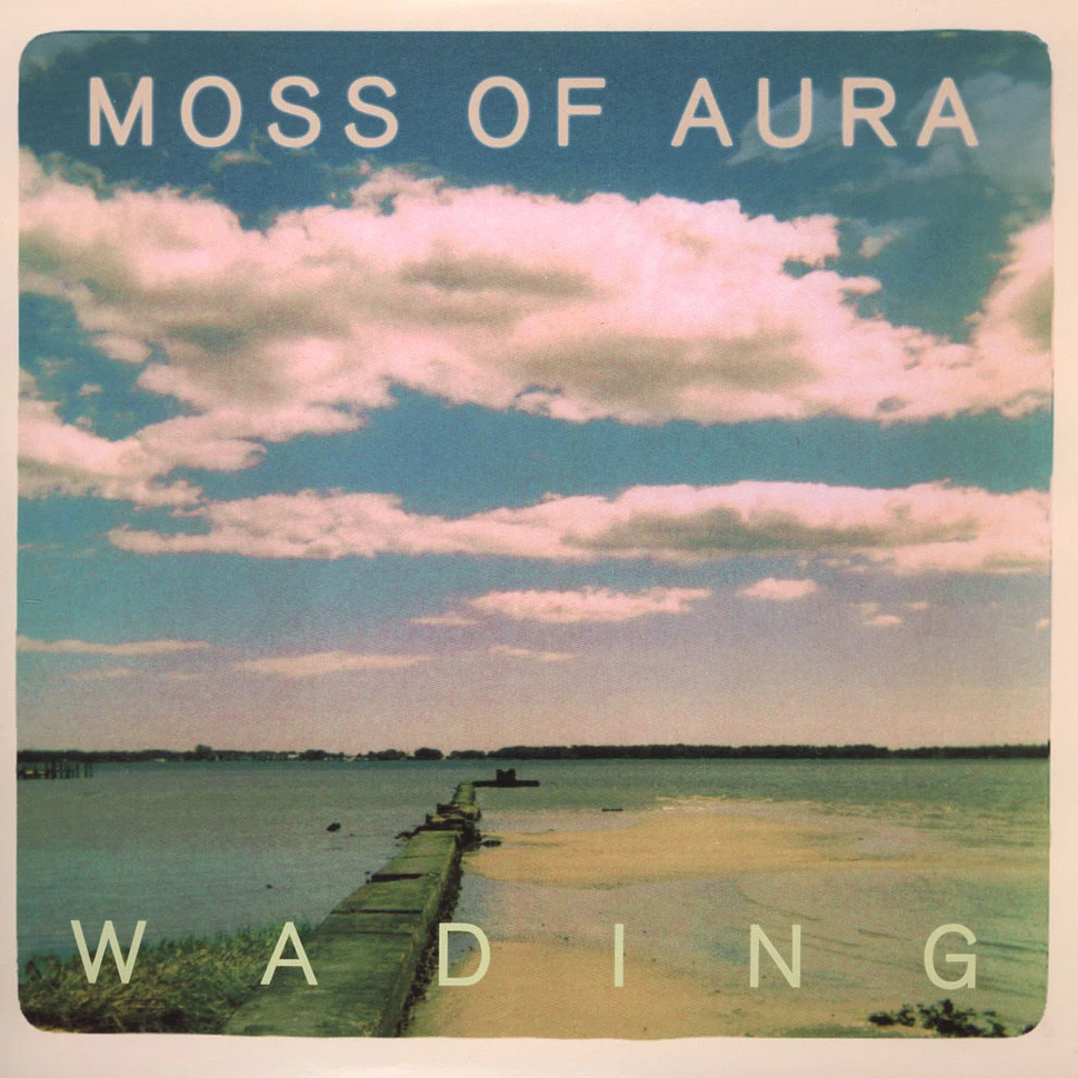 Moss Of Aura - Wading
