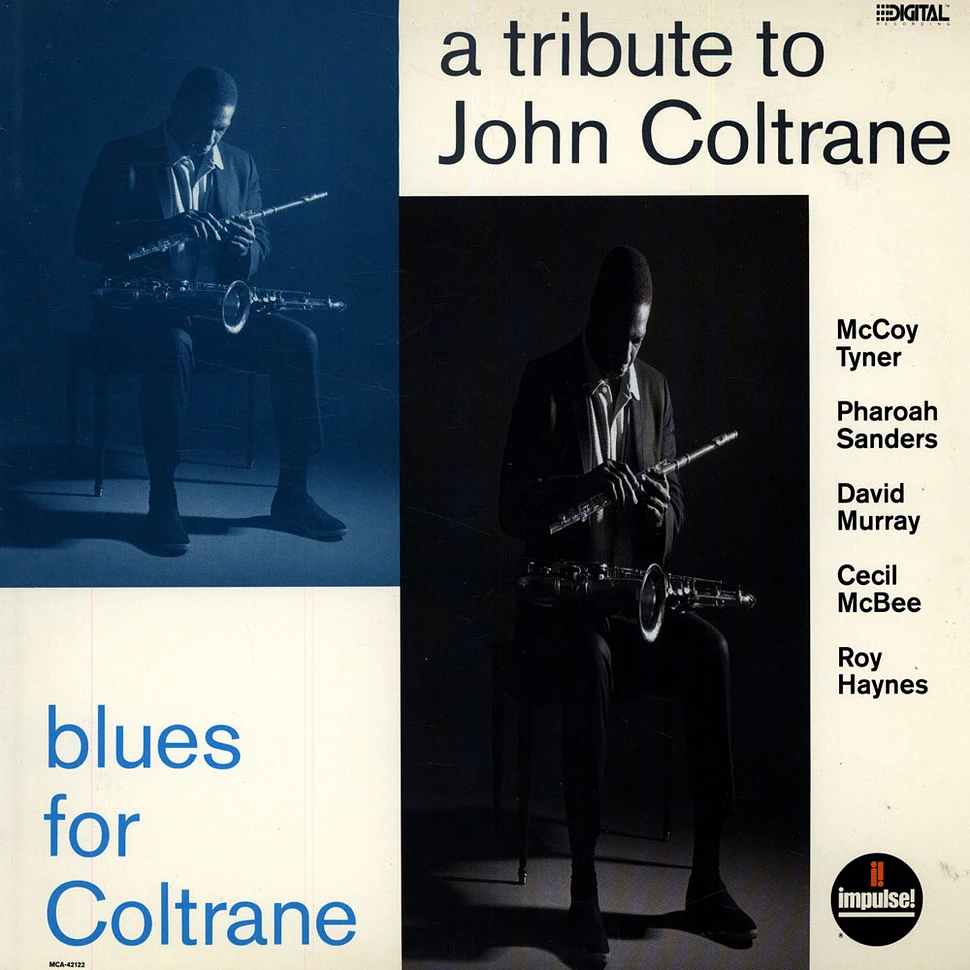 McCoy Tyner / Pharoah Sanders / David Murray / Cecil McBee / Roy Haynes - A Tribute To John Coltrane / Blues For Coltrane