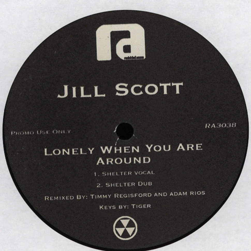 Jill Scott - Lonely When You Are Around