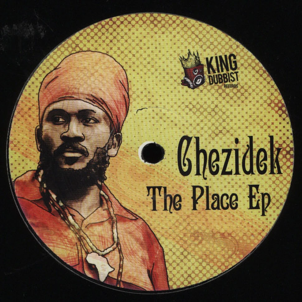 Chezidek - The Place