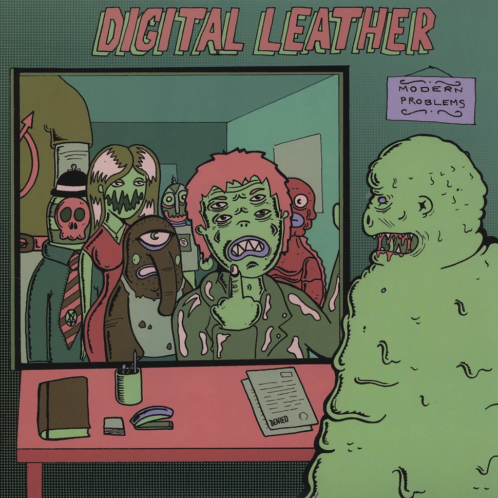 Digital Leather - Modern Problems
