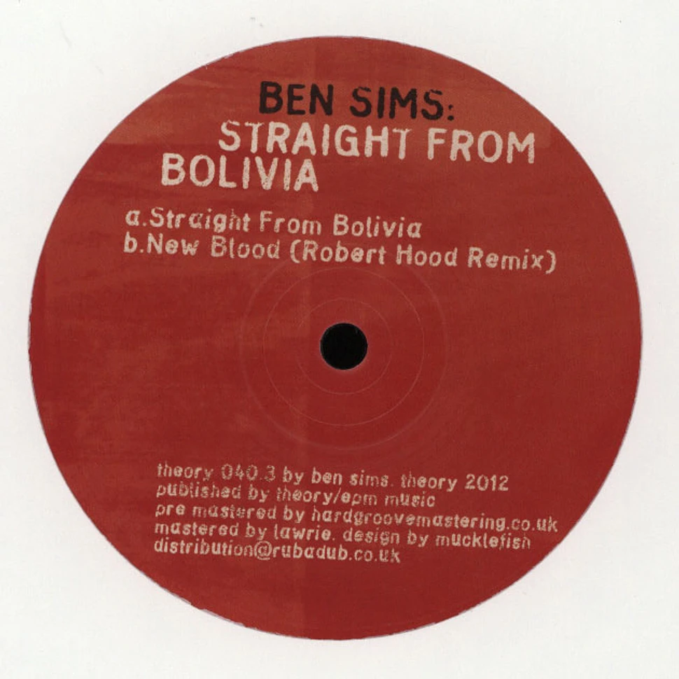 Ben Sims - Straight From Bolivia