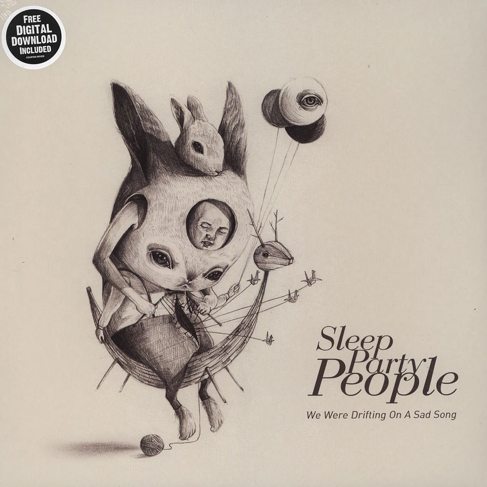 Sleep Party People - We Were Drifting On A Sad Song