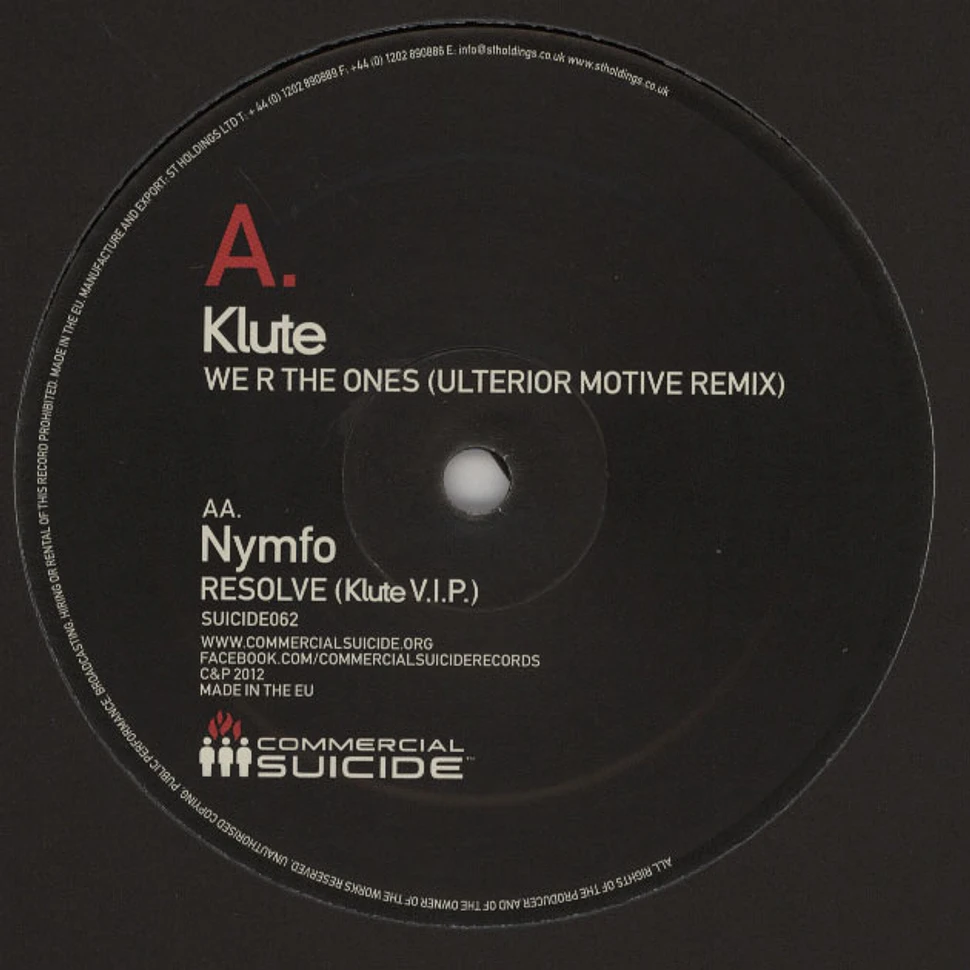 Klute / Nymfo - We R The Ones Ulterior Motive Remix