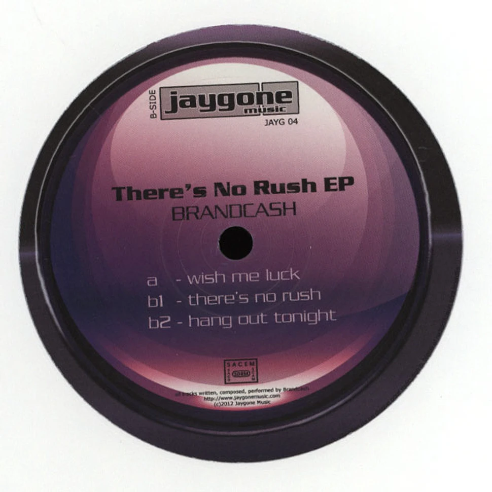 Brandcash - There's No Rush EP
