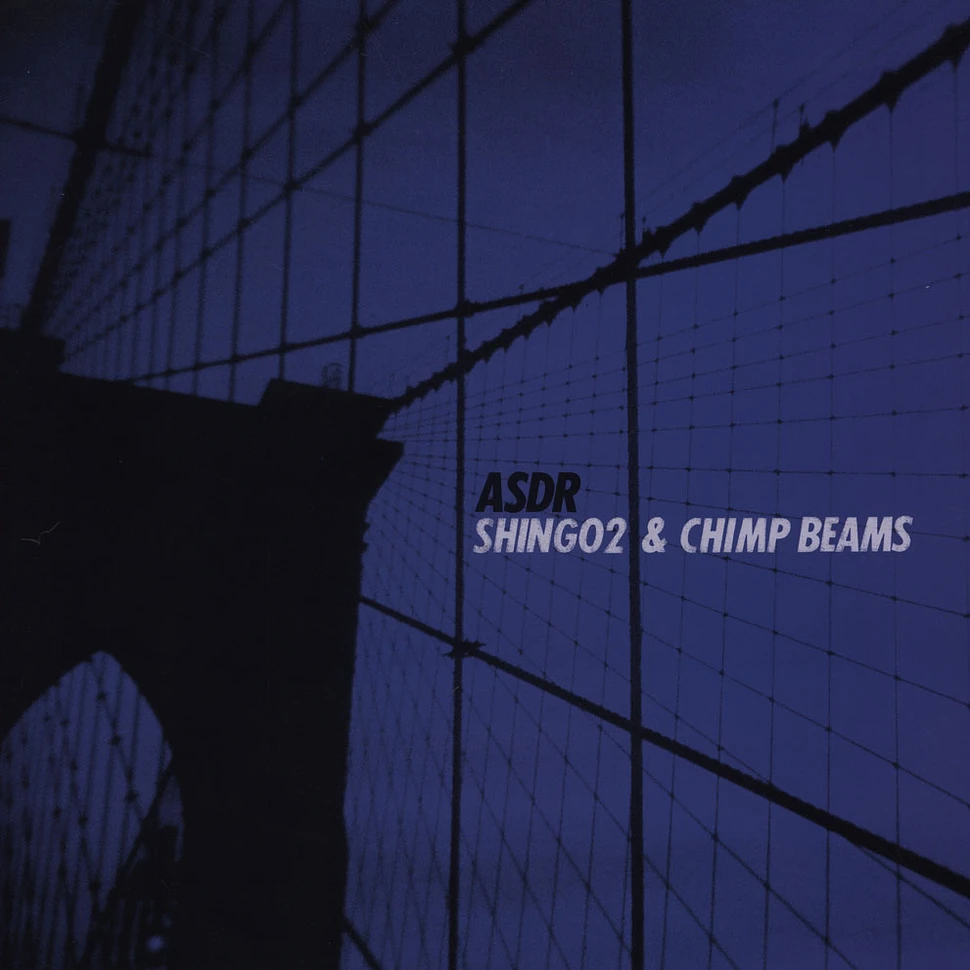 Shing02 & Chimp Beams - ASDR