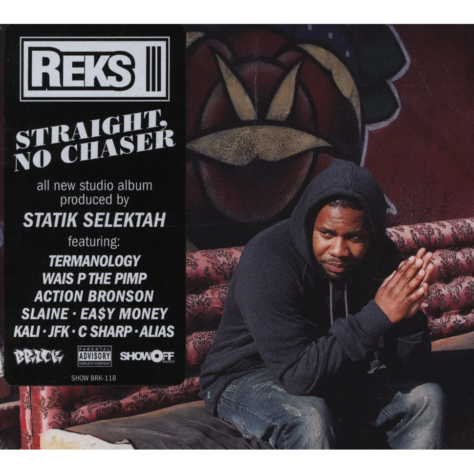 Reks - Straight, No Chaser