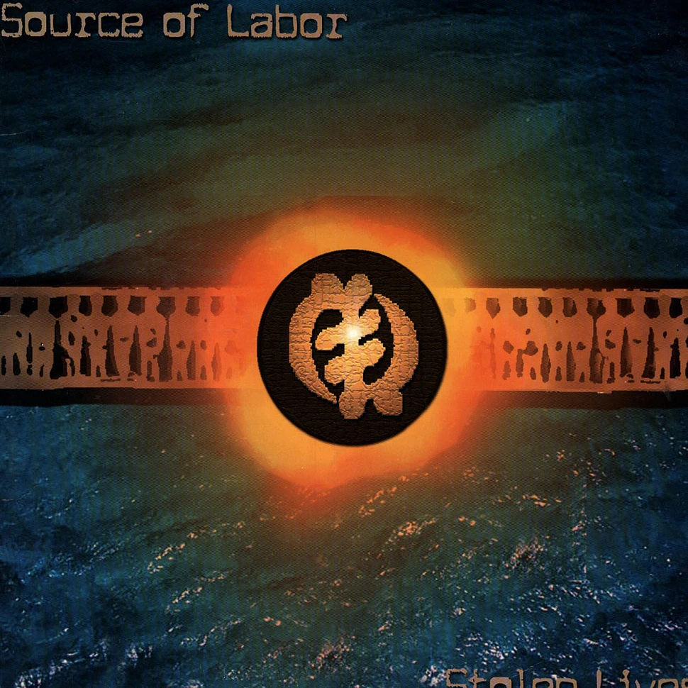 Source Of Labor - Stolen Lives