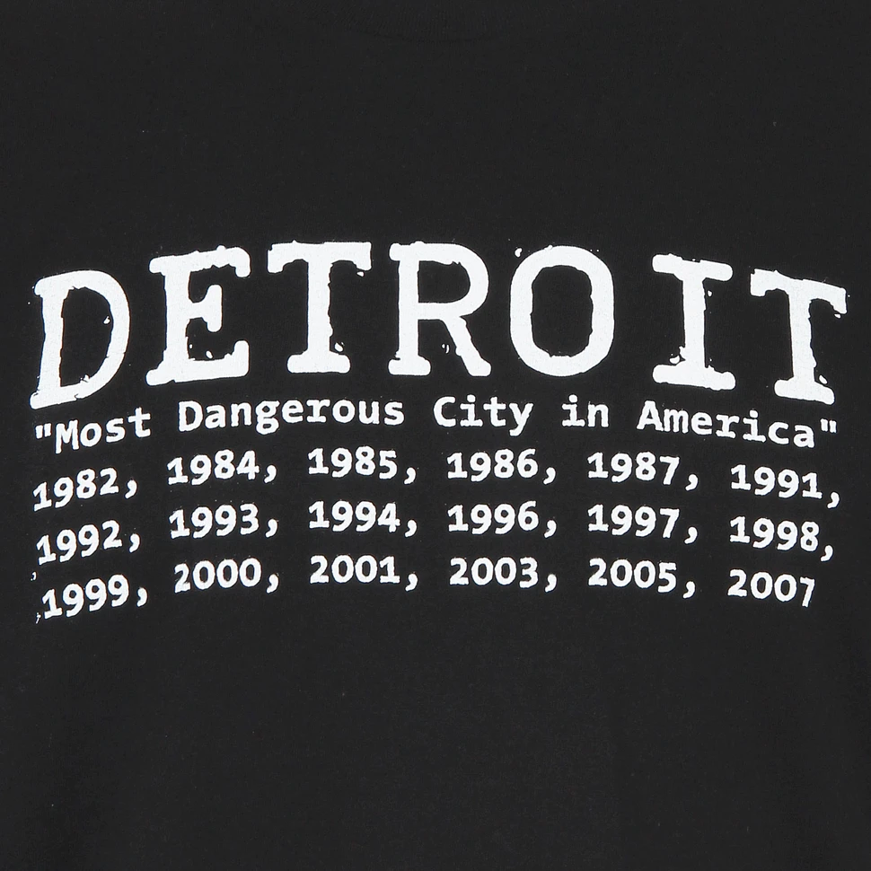 Detroit - Most Dangerous City In America T-Shirt