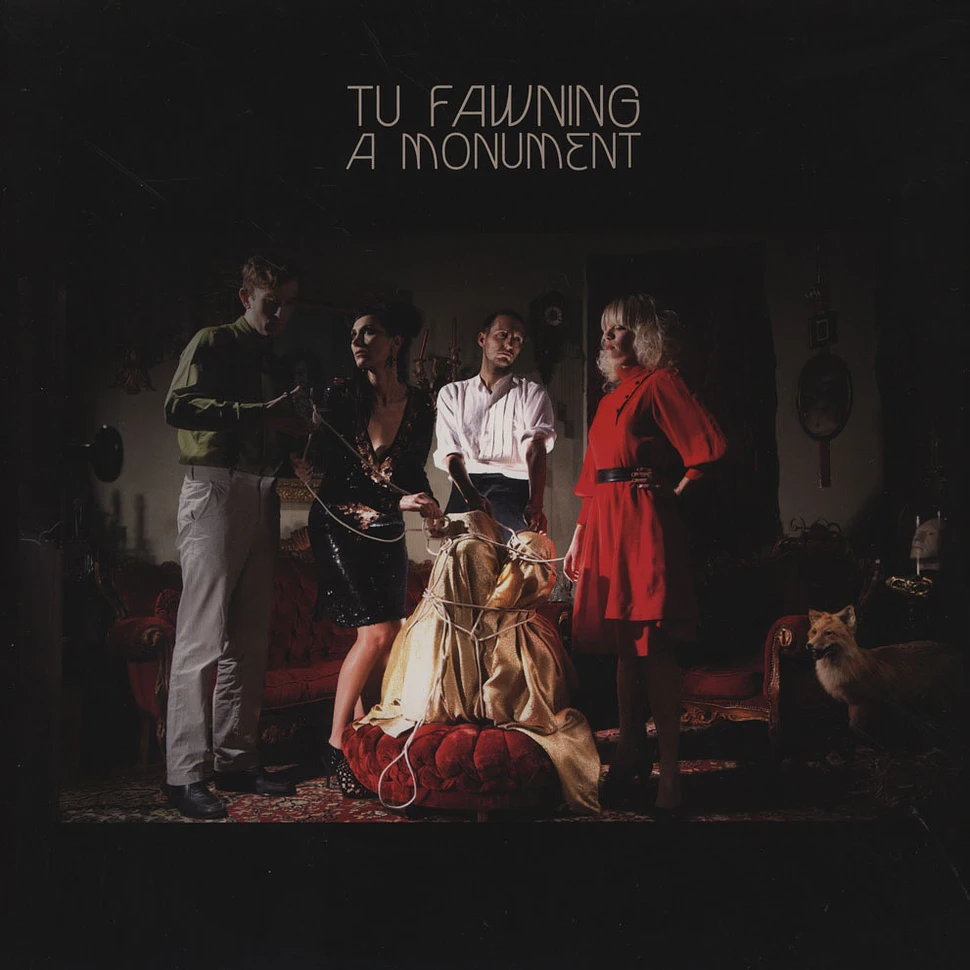 Tu Fawning - A Monument
