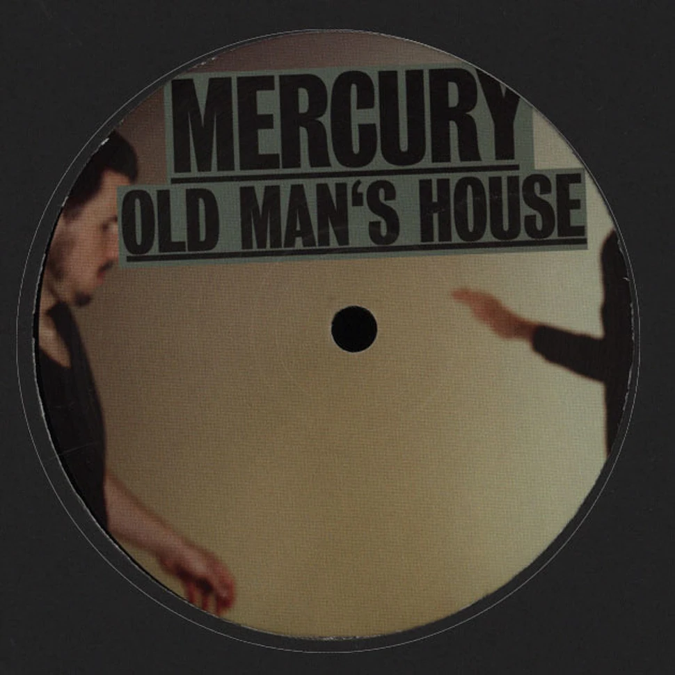 Mercury - Old Man's House