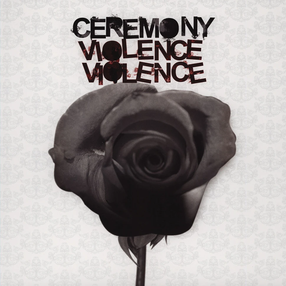 Ceremony - Violence, Violence