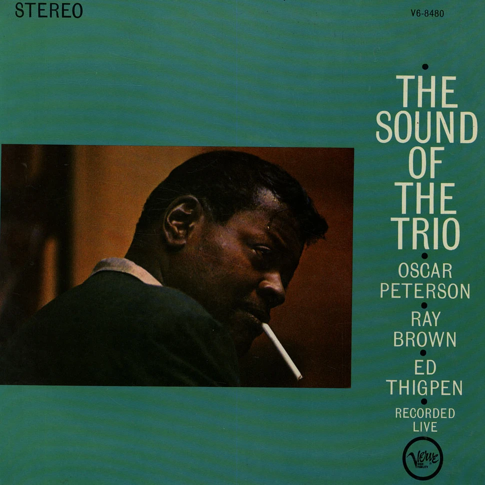 Trio, The (Oscar Peterson, Ray Brown & Ed Thigpen) - The Sound Of The Trio